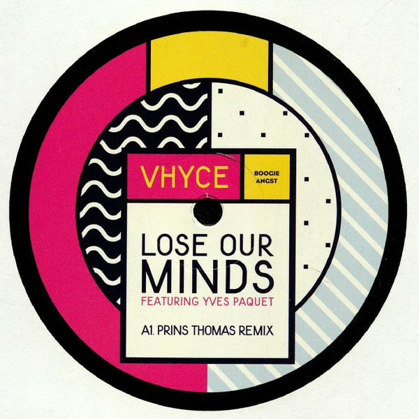 Vinyl Vhyce - LOSE OUR MINDS