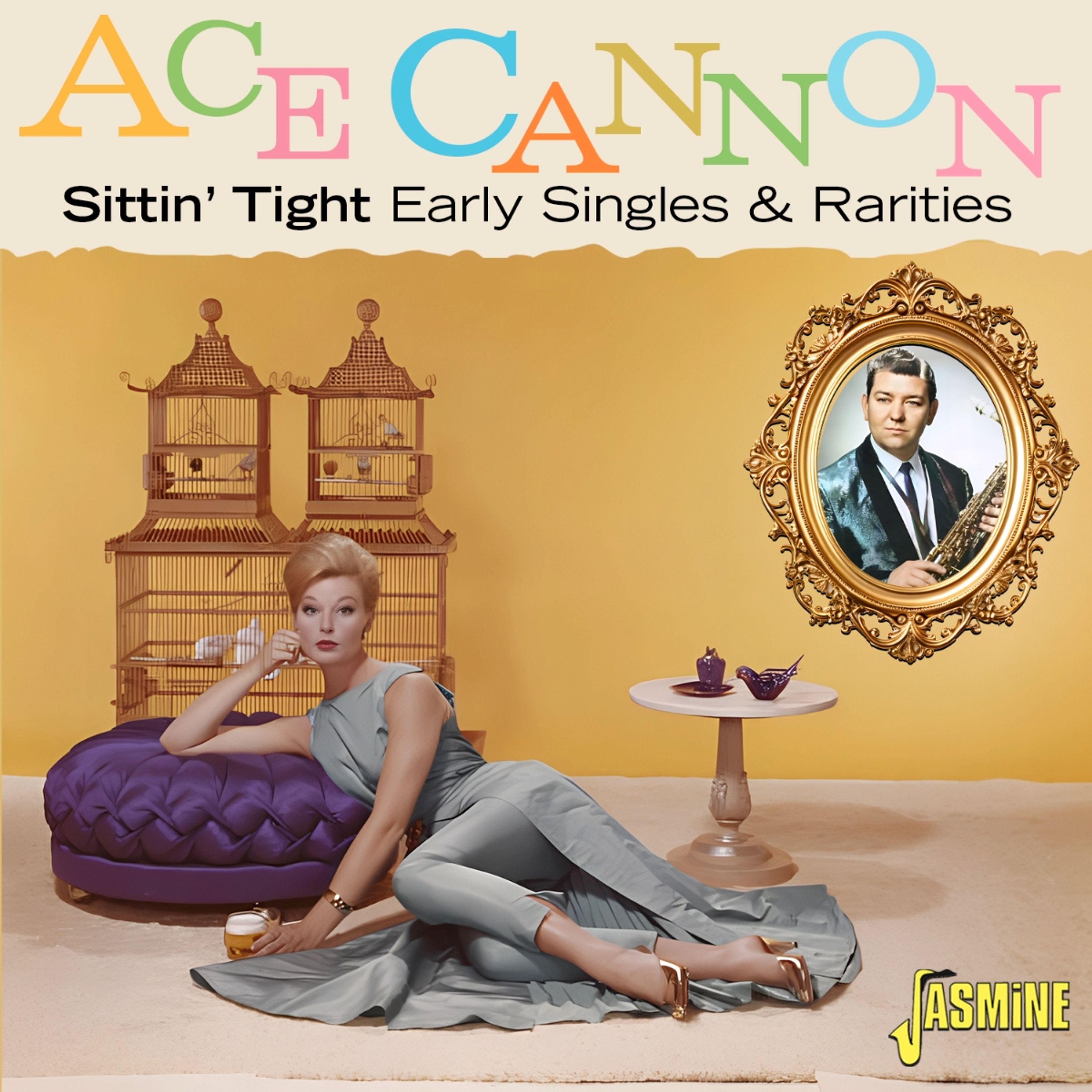 CD - SITTIN TIGHT: EARLY SINGLES & RARITIES