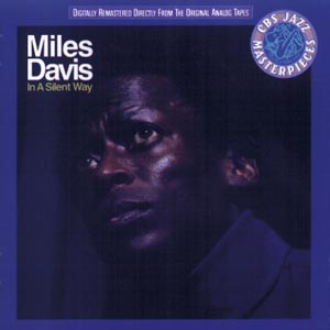 CD Miles Davis - In A Silent Way