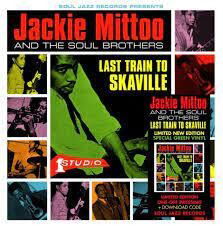 Vinyl Jackie Mittoo and The Soul Brothers - LAST TRAIN TO SKAVILLE