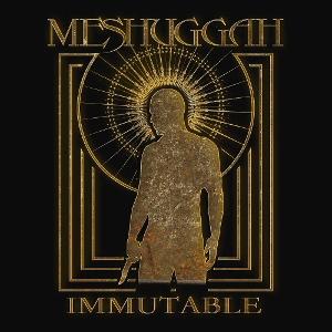 CD Meshuggah - Immutable - the Indelible Edition