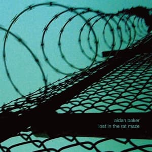 CD Aidan Baker - LOST IN THE RAT MAZE