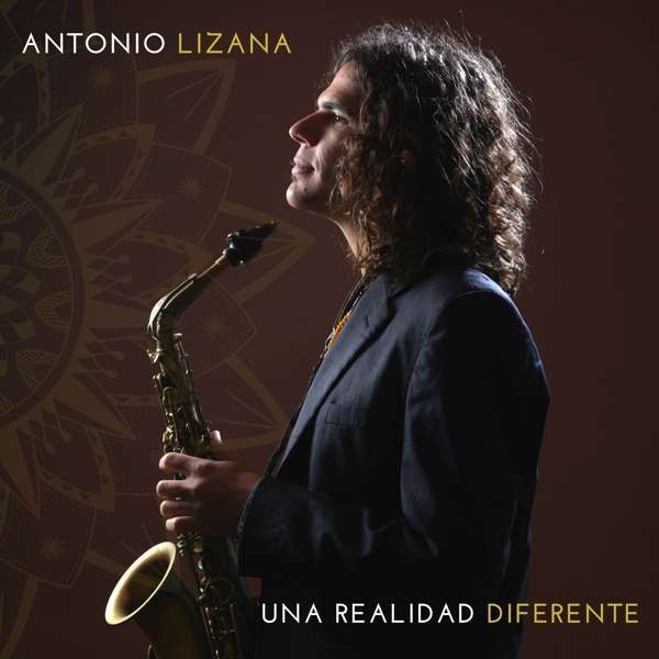 CD Antonio Lizana - UNA REALIDAD DIFERENTE