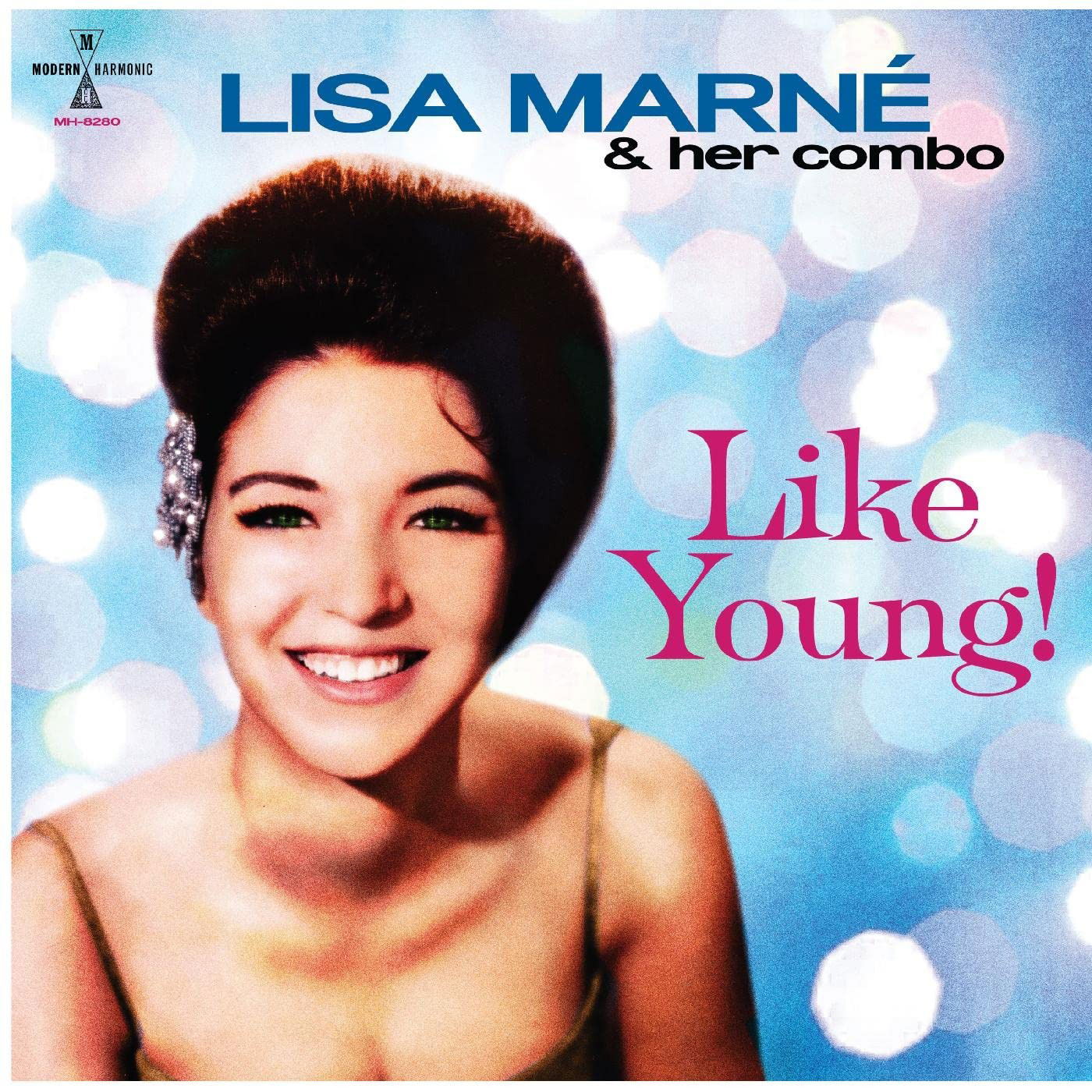CD Lisa Marne & Her Combo - LIKE YOUNG!