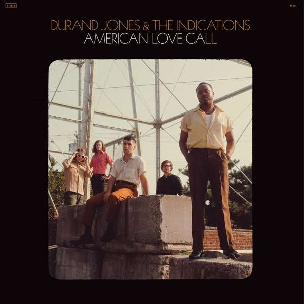Vinyl Durand Jones & The Indications - AMERICAN LOVE CALL