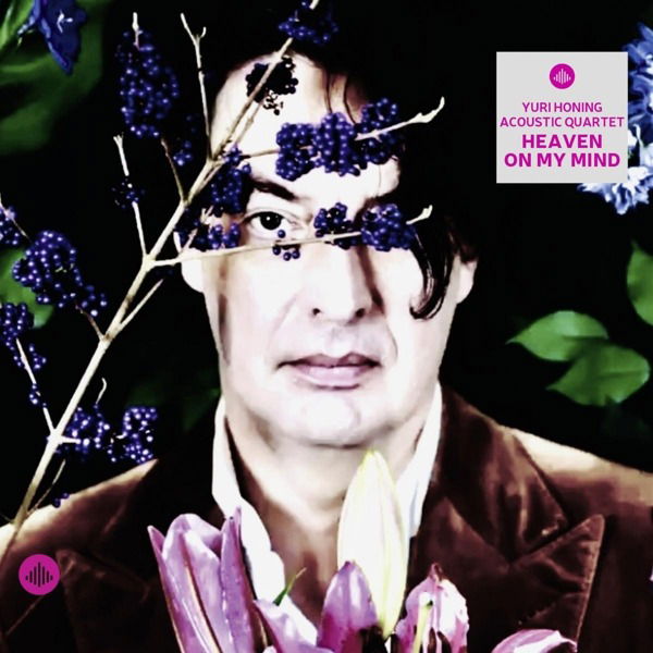 CD Yuri Honing Acoustic Quartet - HEAVEN ON MY MIND