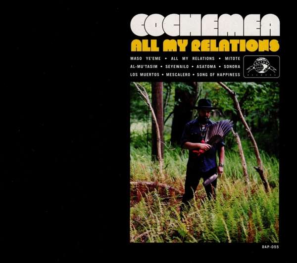 CD Cochemea Gastelum - ALL MY RELATIONS