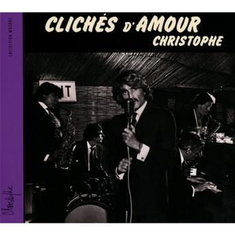 CD Christophe - CLICHES D'AMOUR
