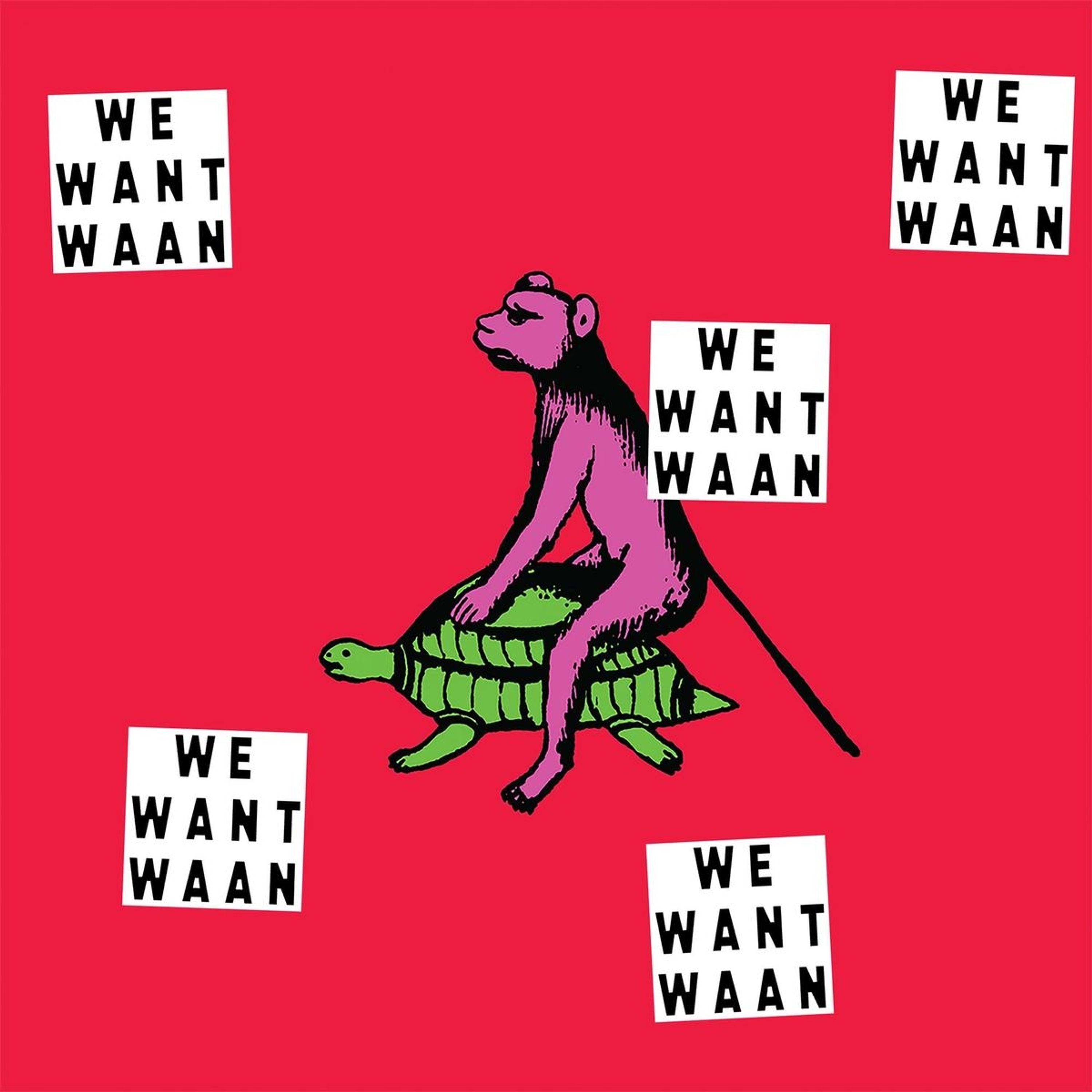 Vinyl - WE WANT WAAN