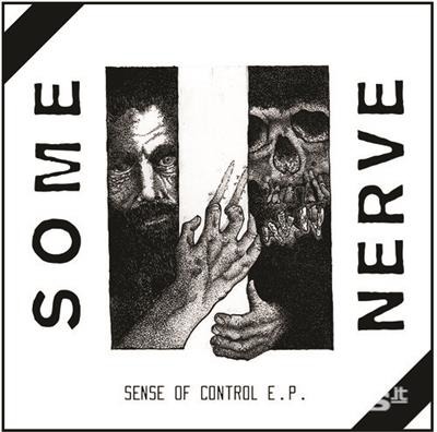 Vinyl Some Nerve - SENSE OF CONTROL