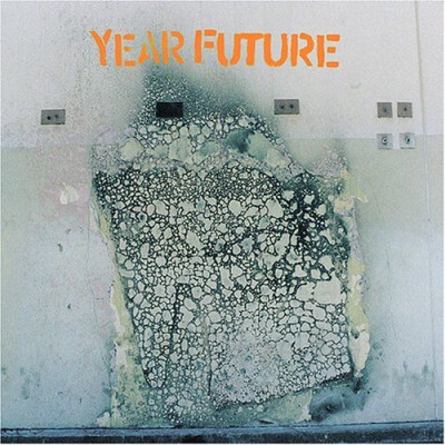 CD Year Future - YEAR FUTURE EP