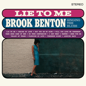 Vinyl Brook Benton - Benton, Brook - Lie To Me: Brook Benton Singing the Blues