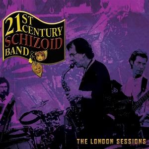 CD 21st Century Schizoid Band - THE LONDON SESSIONS