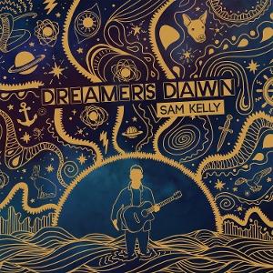Vinyl Sam Kelly - DREAMERS DAWN