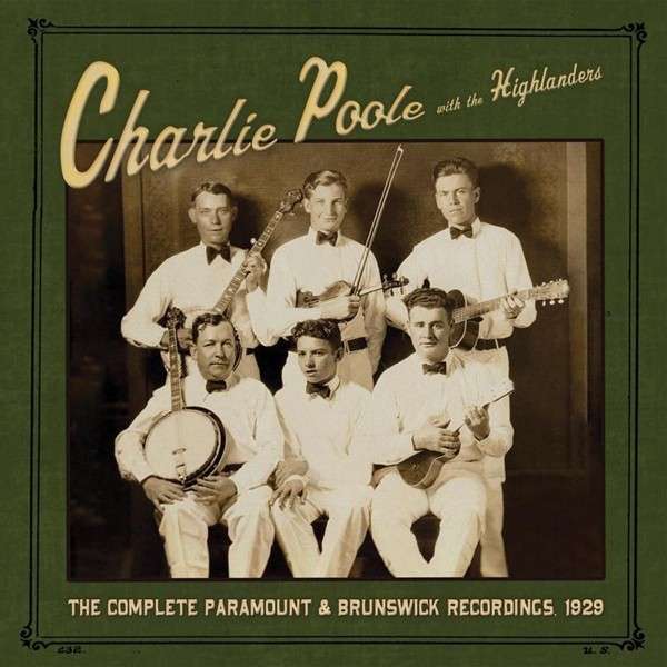 CD Charlie Poole - COMPLETE PARAMOUNT & BRUNSWICK RECORDINGS 1929
