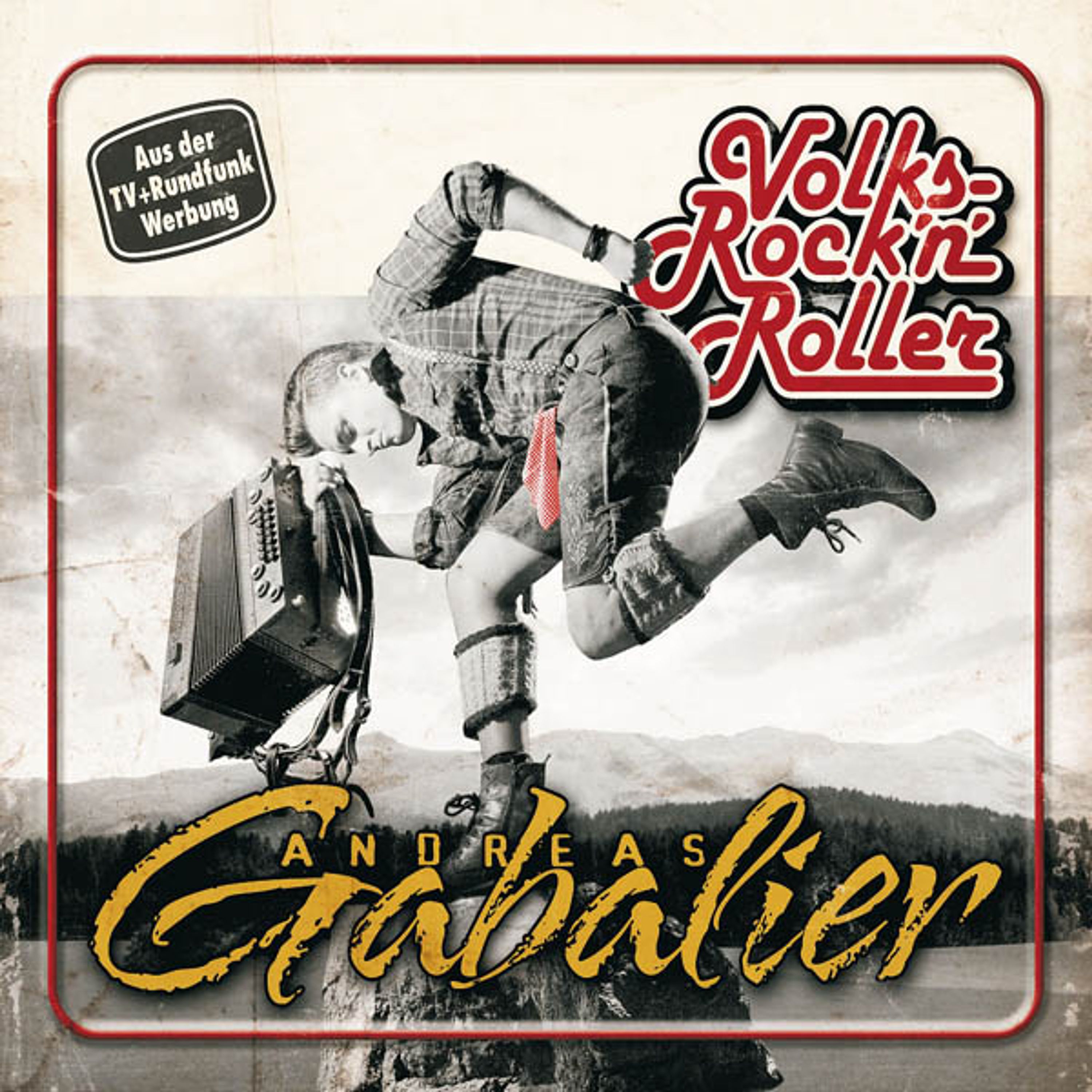 CD Andreas Gabalier - VOLKSROCK'N'ROLLER