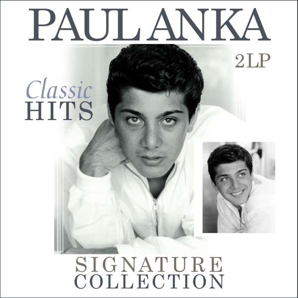 Vinyl Paul Anka - SIGNATURE COLLECTION-CLASSIC HITS