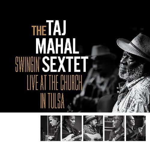 CD Taj Mahal - SWINGIN LIVE AT THE CHURCH IN TULSA