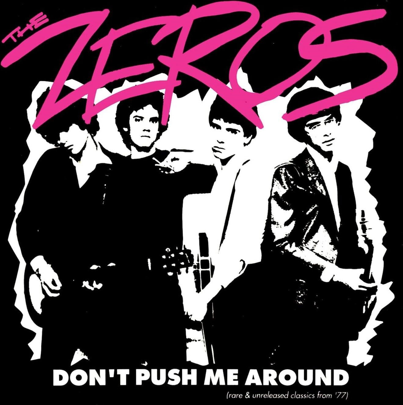 Vinyl The Zeros - DON'T PUSH ME AROUND