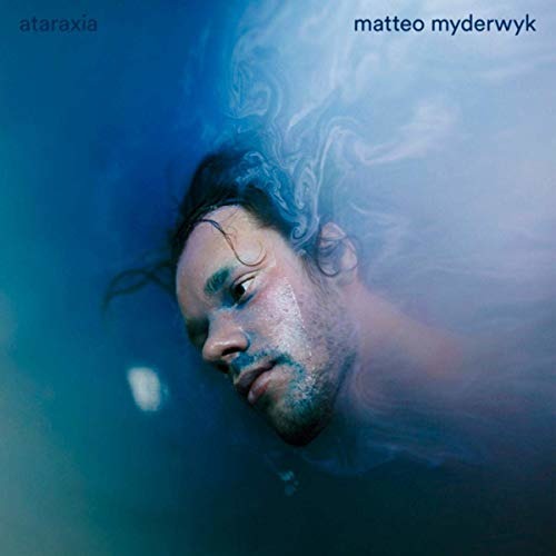 CD Matteo Myderwyk - ATARAXIA