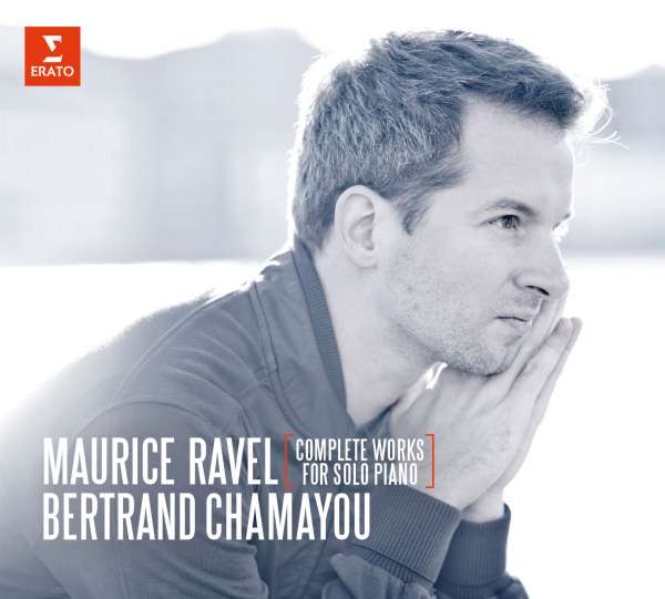 CD Bertrand Chamayou - RAVEL: PIANO WORKS
