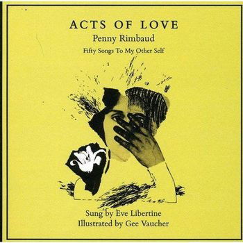 Vinyl Penny Rimbaud vs Mika Vainio - ACTS OF LOVE / SONGS TO OUR OTHER SELVES