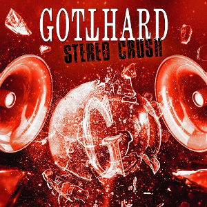 Vinyl Gotthard - STEREO CRUSH