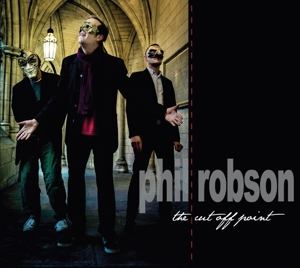 CD Phil Robson - CUT OFF POINT