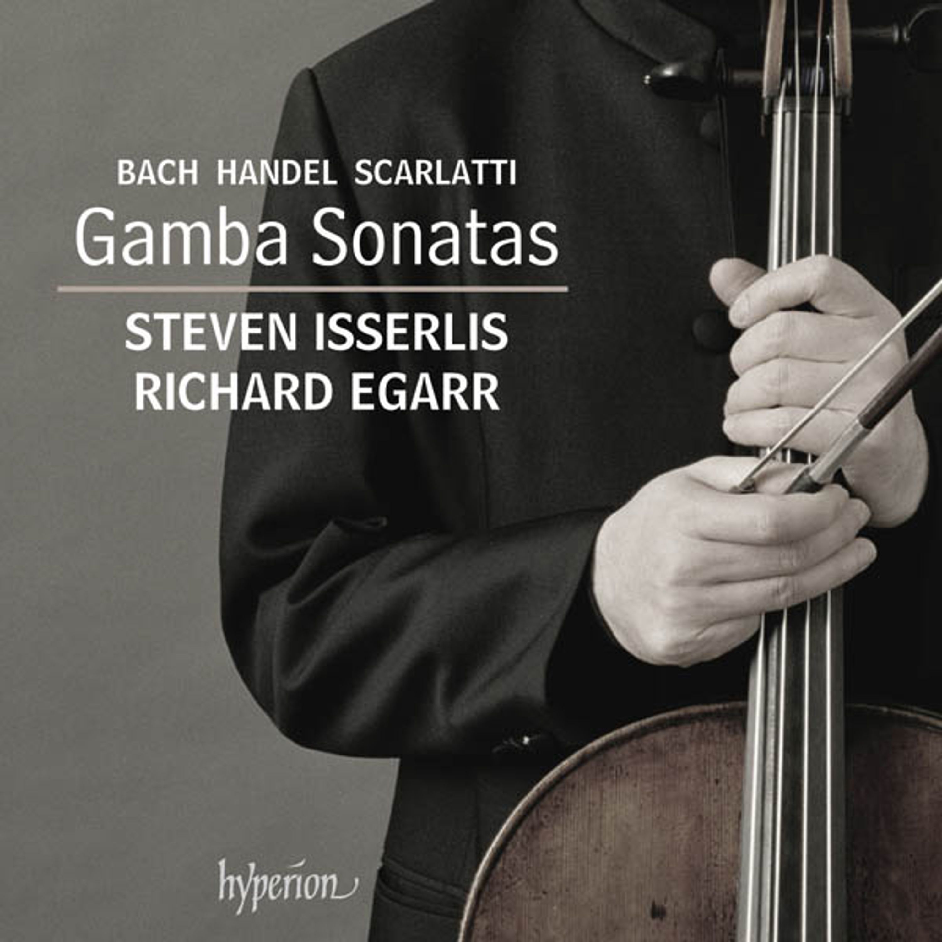 CD Steven Isserlis - BACH, HANDEL & SCARLATTI (D): GAMBA SONATAS