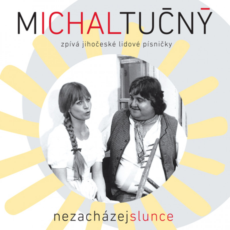 CD Michal Tučný - Nezacházej Slunce