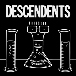 Vinyl Descendents - HYPERCAFFIUM SPAZZINATE