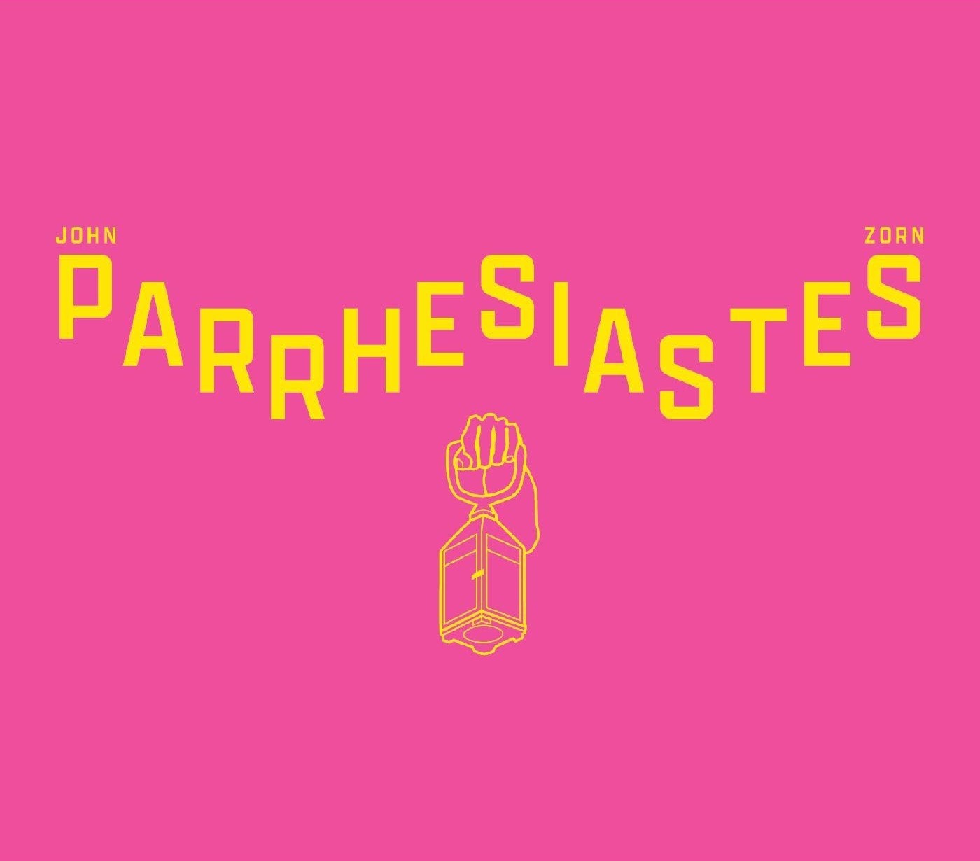 CD John Zorn - PARRHESIASTES