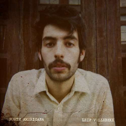 CD Leif Vollebekk - NORTH AMERICANA