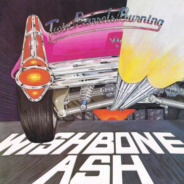 Vinyl Wishbone Ash - TWIN BARRELS BURNING