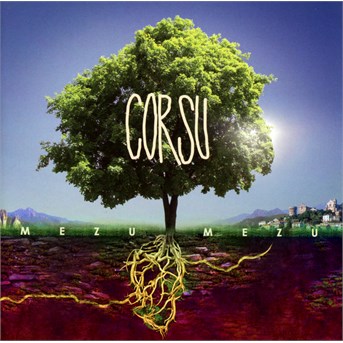 CD Corsu - Mezu Mezu - Corsu - Mezu Mezu
