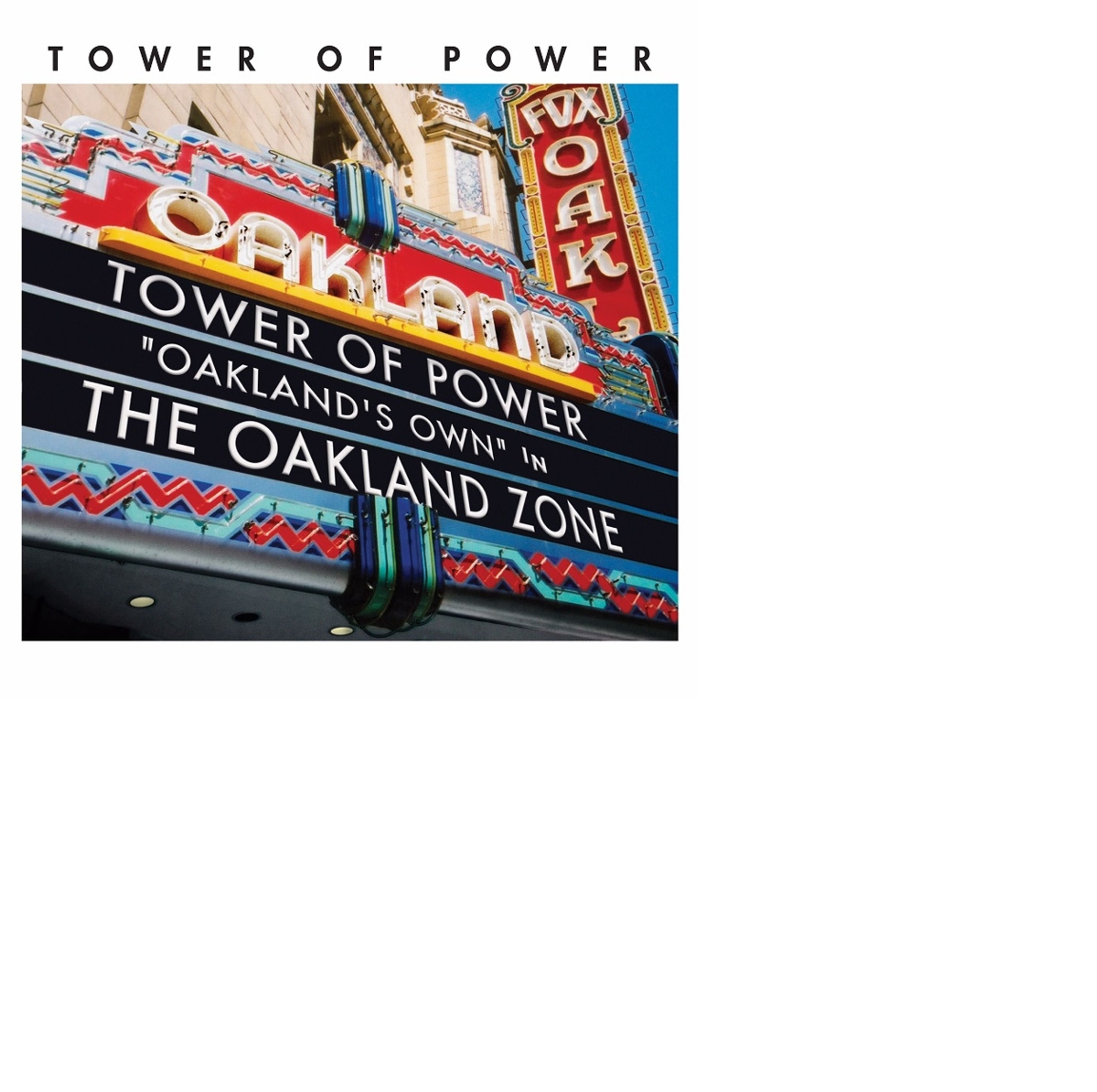 CD Tower Of Power - OAKLAND ZONE