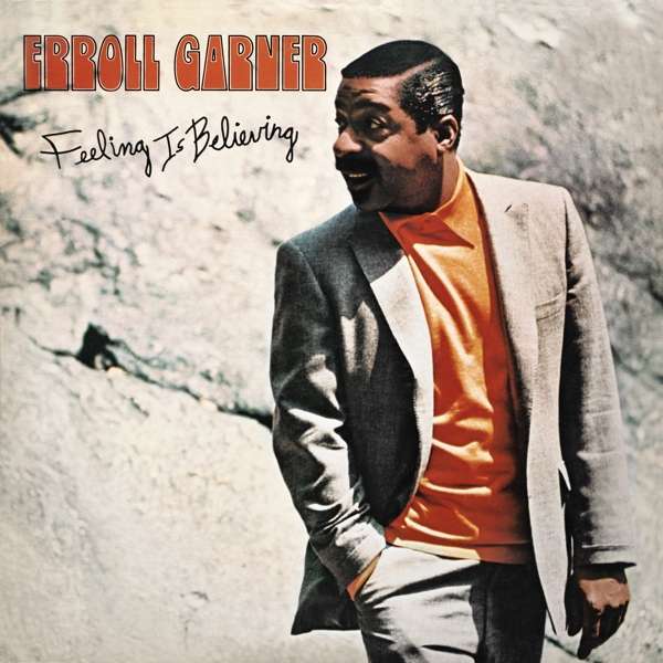 CD Erroll Garner - FEELING IS BELIEVING