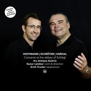 CD Ars Antiqua Austria - CONCERTS AT THE ABBEY OF SCHLAGL - HOFFMANN/SCHROTER/VANHAL