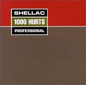 Vinyl Shellac - SHELLAC - 1000 HURTS
