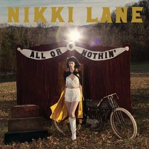 CD Nikki Lane - ALL OR NOTHIN'