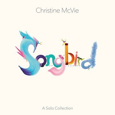Vinyl Christine McVie - SONGBIRD (A SOLO COLLECTION)