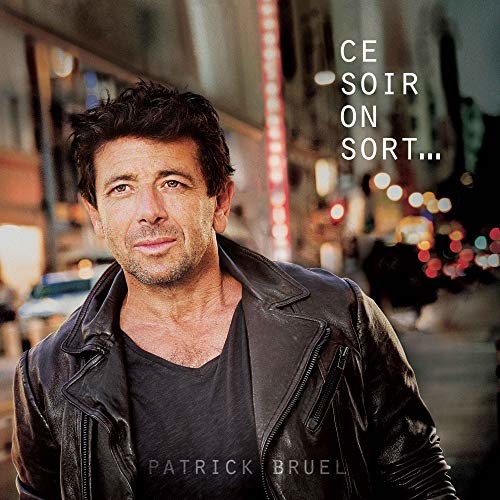 Vinyl Patrick Bruel - Ce Soir On Sort...