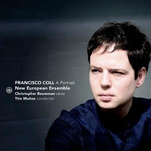 CD New European Ensemble - FRANCISCO COLL - A PORTRAIT