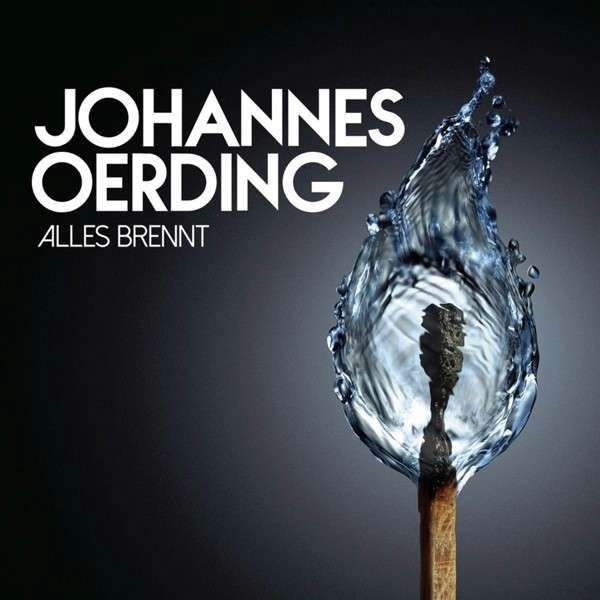 CD Johannes Oerding - Alles Brennt
