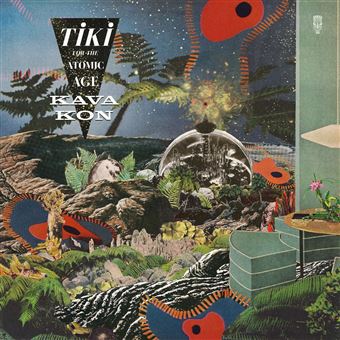 Vinyl Kava Kon - TIKI FOR THE ATOMIC AGE