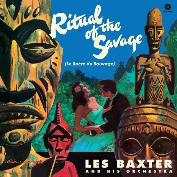 Vinyl Les Baxter and His Orchestra - RITUAL OF THE SAVAGE