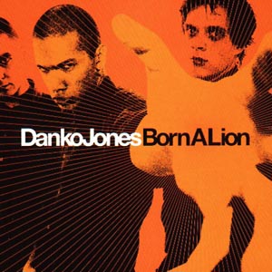 CD Danko Jones - BORN A LION
