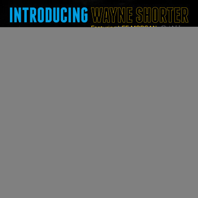 Vinyl Wayne Shorter - SHORTER, WAYNE - INTRODUCING WAYNE SHORTER
