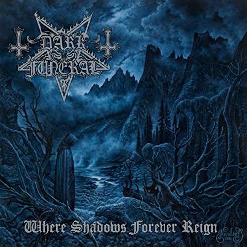 CD Dark Funeral - WHERE SHADOWS FOREVER REIGN