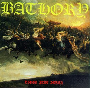 CD Bathory - Blood Fire Death